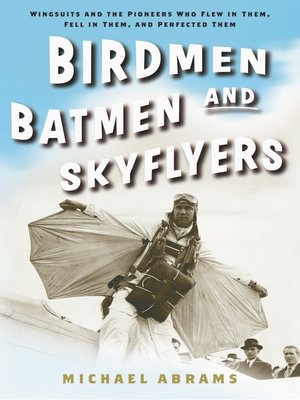 cover image of Birdmen, Batmen, and Skyflyers
